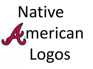 Native 	 	 merican Logos