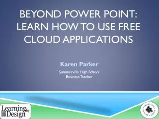 Beyond Power Point: Learn how to use free cloud applications