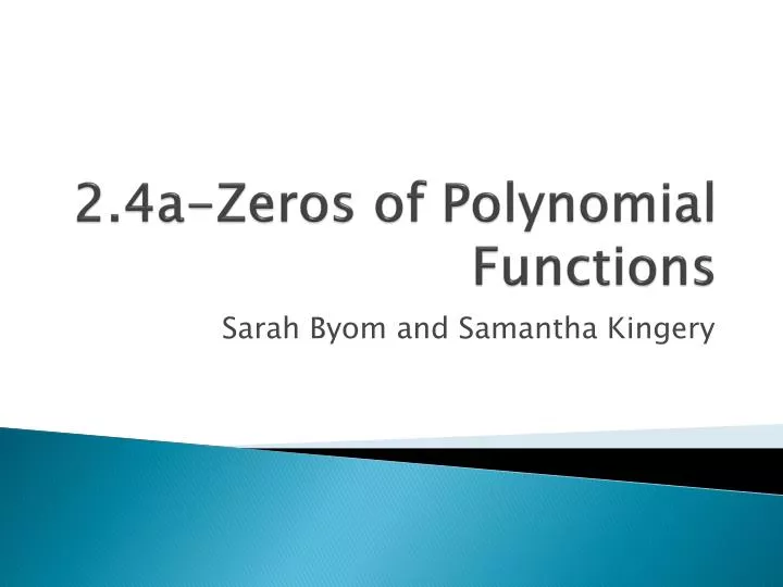 2 4a zeros of polynomial functions