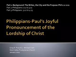 Philippians-Paul’s Joyful Pronouncement of the Lordship of Christ