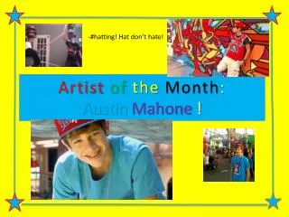Artist of the Month : Austin Mahone !
