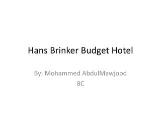 hans brinker budget hotel