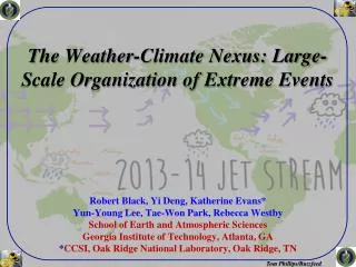 The Weather-Climate Nexus: Large-Scale Organization of Extreme Events