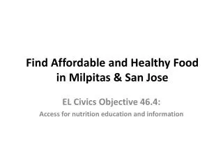 Find Affordable and Healthy Food in Milpitas &amp; San Jose