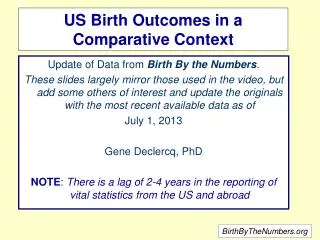 US Birth Outcomes in a Comparative Context