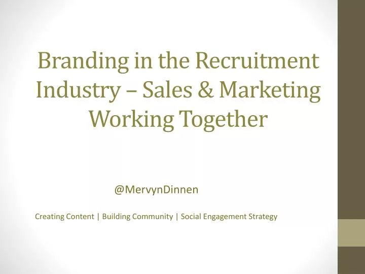 branding in the recruitment industry sales marketing working together