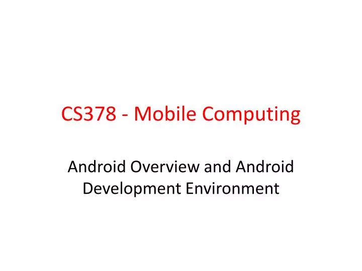 cs378 mobile computing