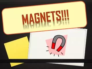 Magnets!!!