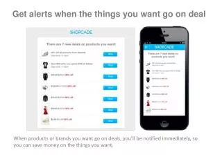 Get alerts when the things you want go on deal