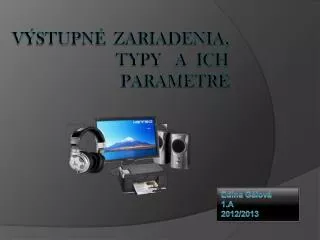 v stupn zariadenia typy a ich parametre