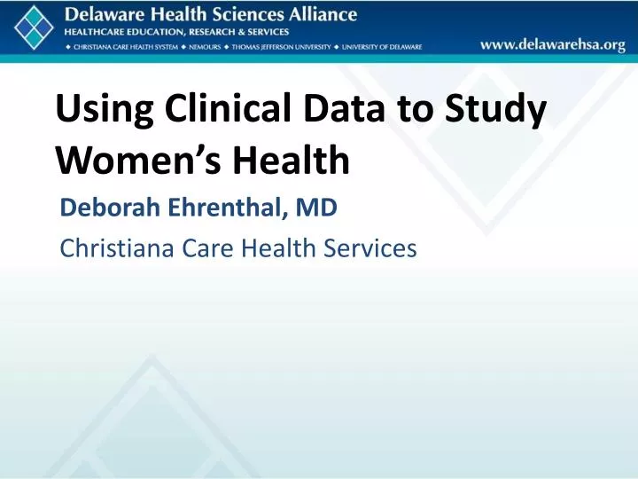 using clinical data to study women s health
