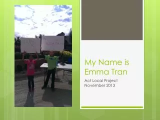 My Name is Emma Tran