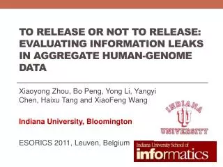 To Release or Not to Release: Evaluating Information Leaks in Aggregate Human-Genome Data