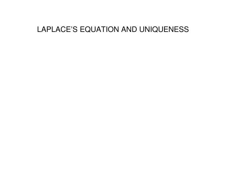 laplace s equation and uniqueness