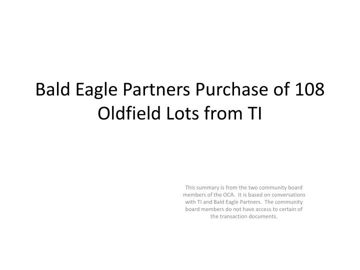 bald eagle partners purchase of 108 oldfield lots from ti