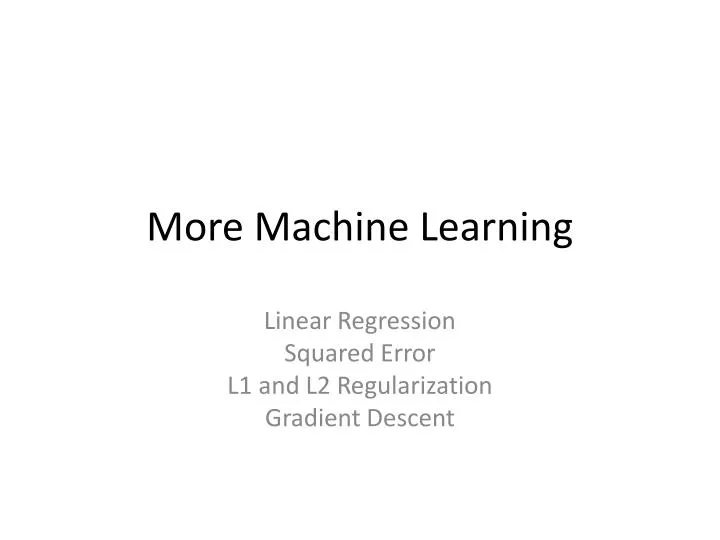 more machine learning