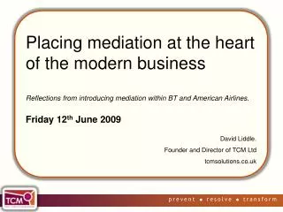 Placing mediation at the heart of the modern business