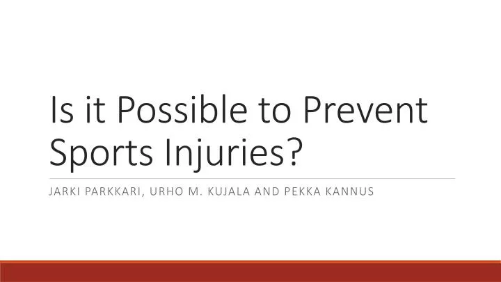 is it possible to prevent sports injuries