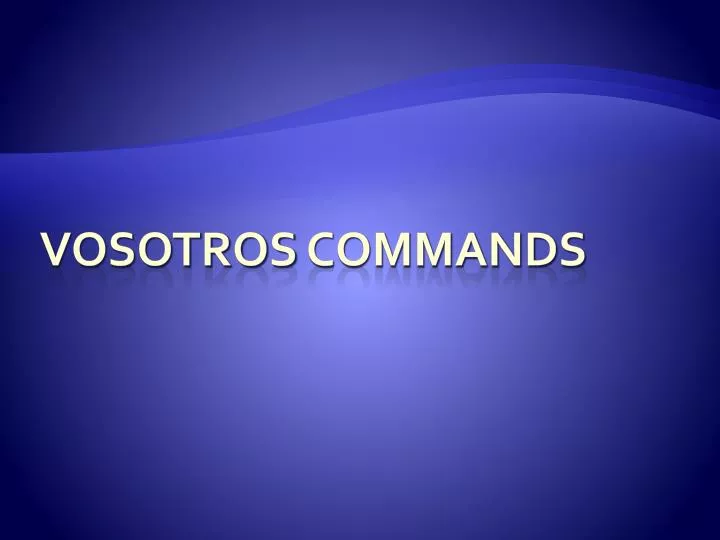 vosotros commands