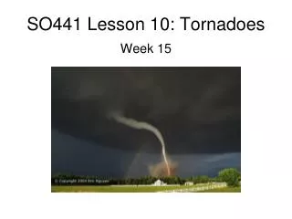 SO441 Lesson 10: Tornadoes