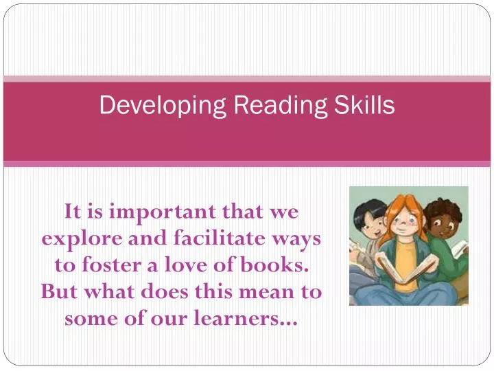 developing reading skills