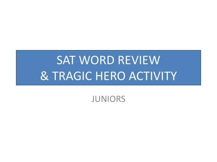 sat word review tragic hero activity