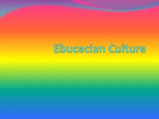 Ebucecian Culture