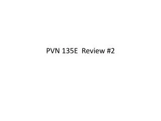 PVN 135E Review #2