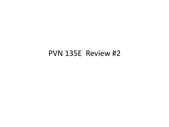 pvn 135e review 2