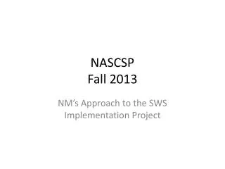 NASCSP Fall 2013