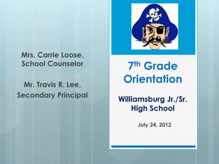 7 th grade orientation williamsburg jr sr high school
