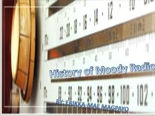 History of Moody Radio