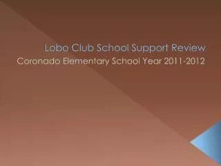 Lobo Club School Support Review