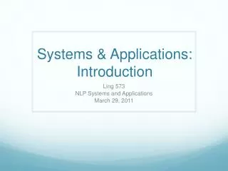 Systems &amp; Applications: Introduction