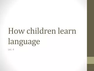 How children learn language