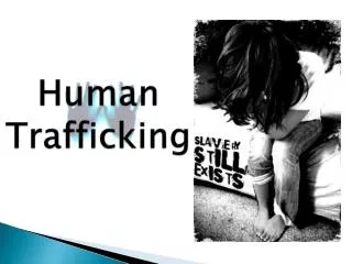 Human Trafficking