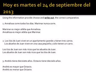 Hoy es martes el 24 de septiembre del 2013