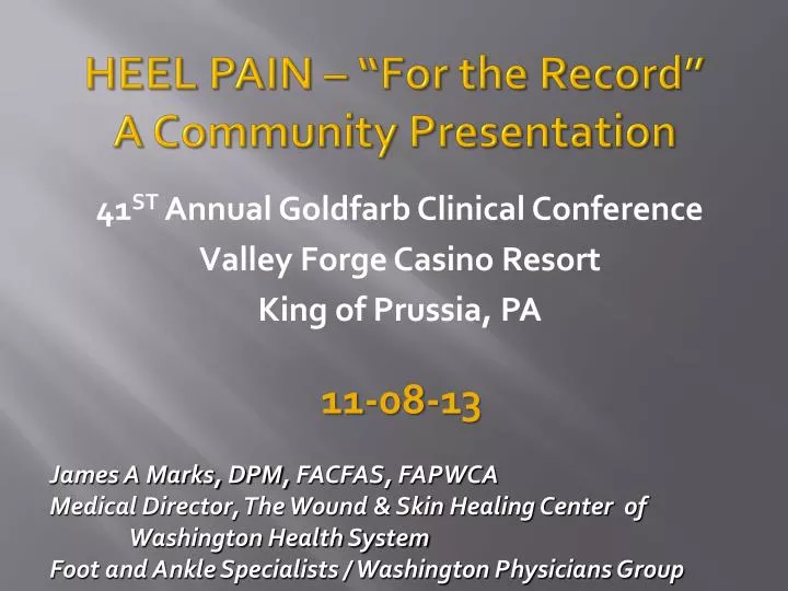 heel pain for the record a community presentation