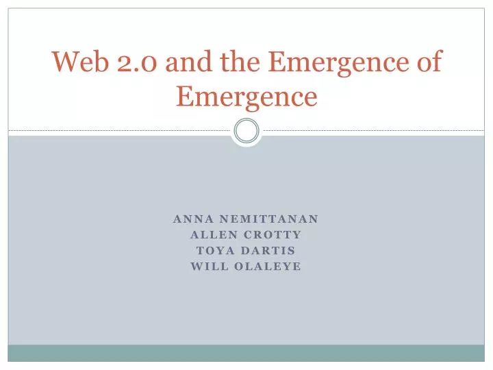 web 2 0 and the emergence of emergence
