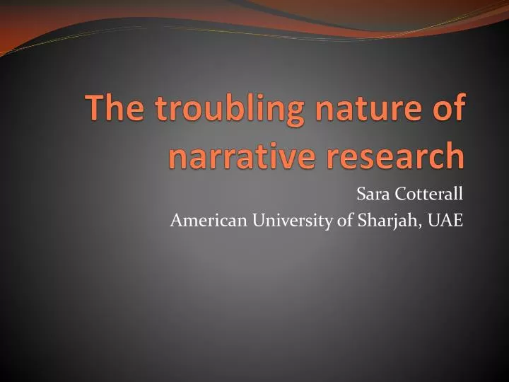 the troubling nature of narrative research