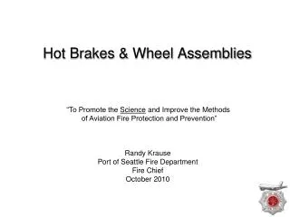 Hot Brakes &amp; Wheel Assemblies