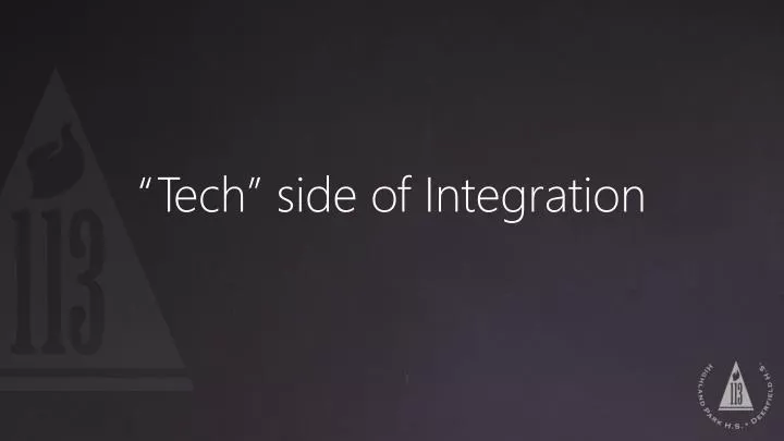 tech side of integration