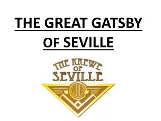 THE GREAT GATSBY OF SEVILLE