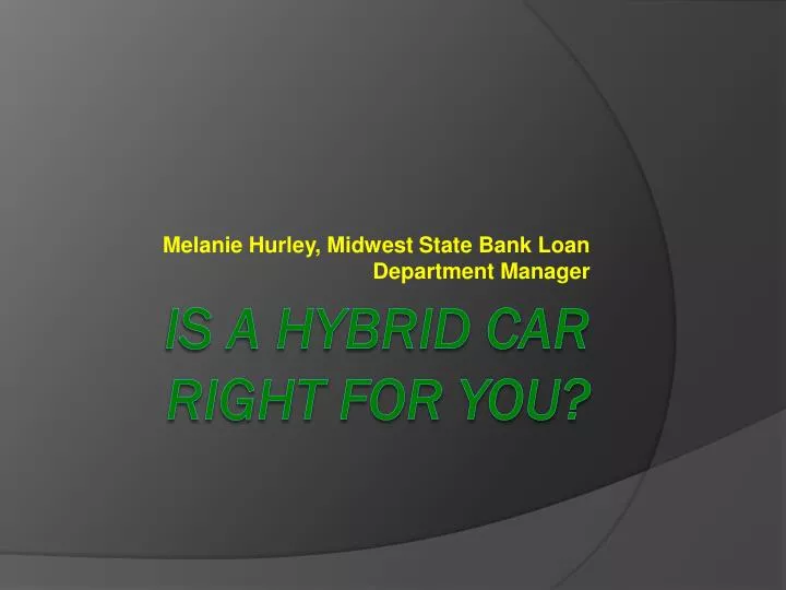melanie hurley midwest state bank loan department manager