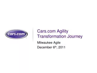 Cars.com Agility Transformation Journey