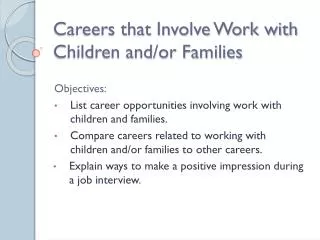 Careers that Involve Work with Children and/or Families