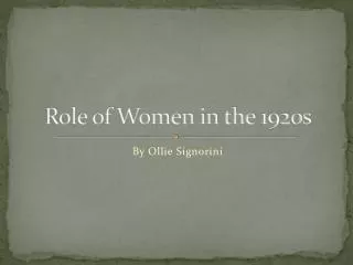 Role of Women in the 1920s