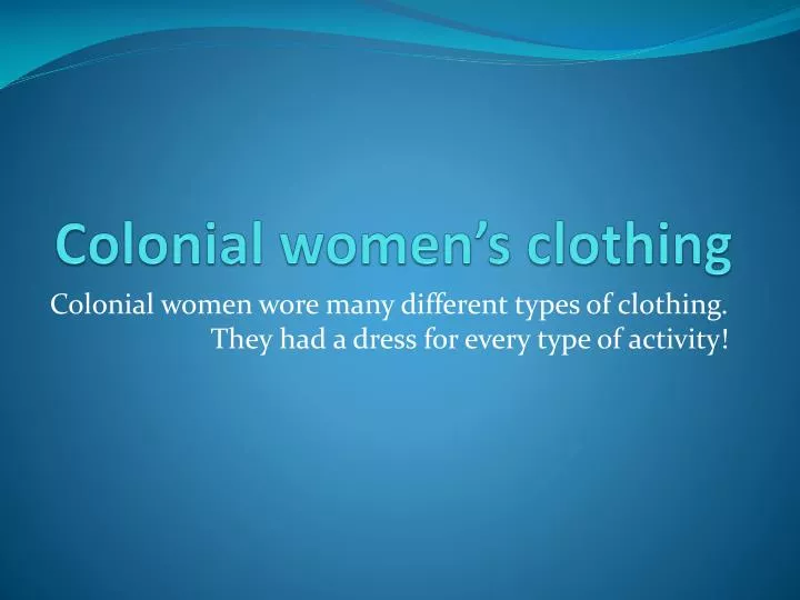 colonial women s clothing
