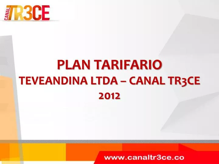 plan tarifario teveandina ltda canal tr3ce 2012