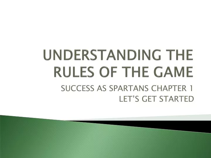 understanding the rules of the game